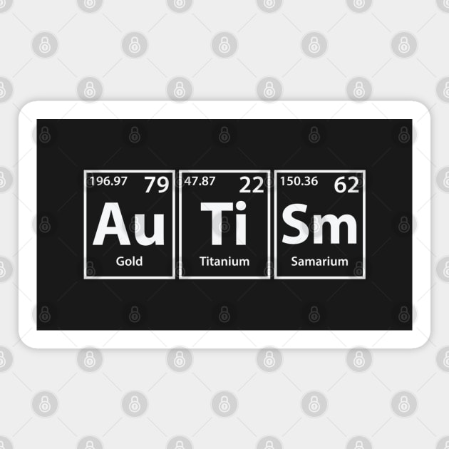 Autism (Au-Ti-Sm) Periodic Elements Spelling Magnet by cerebrands